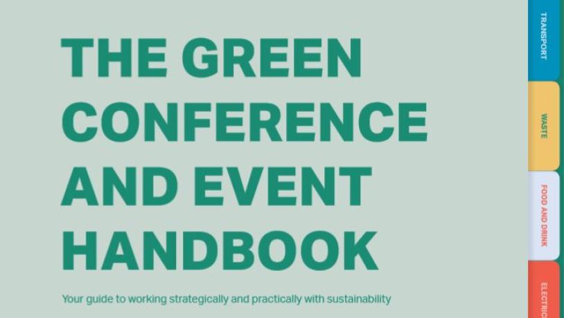 The Green Conference and Event Handbook, din guide til at arbejde strategisk og praktisk med bæredygtighed. Download den gratis her. 
