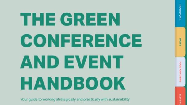 The Green Conference and Event Handbook, din guide til at arbejde strategisk og praktisk med bæredygtighed. Download den gratis her. 